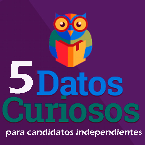 ¿Eres candidato(a) SIN partido? Esto te interesa